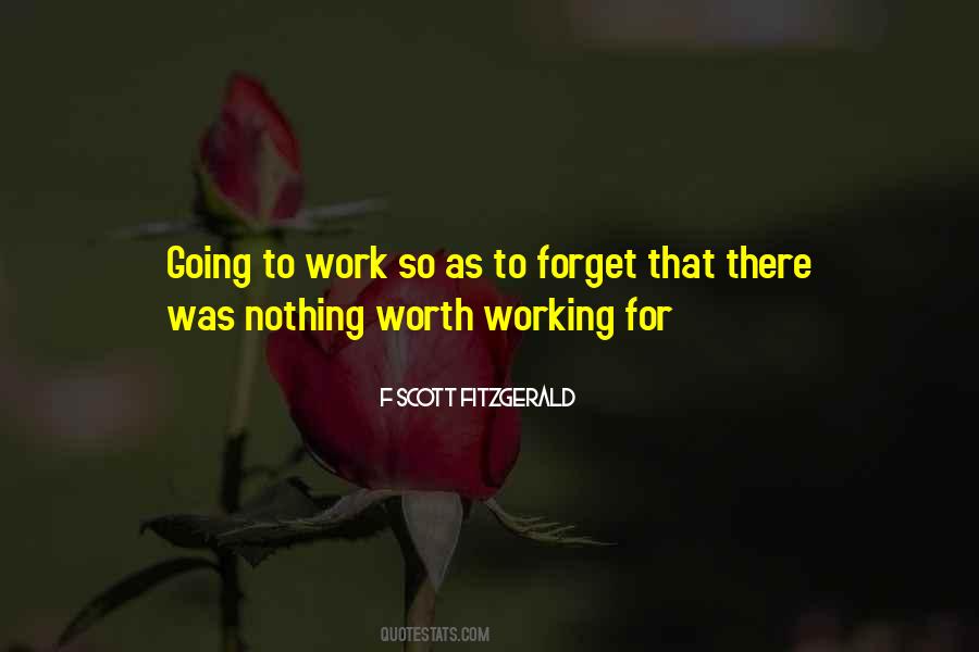 Quotes About Going To Work #1303978