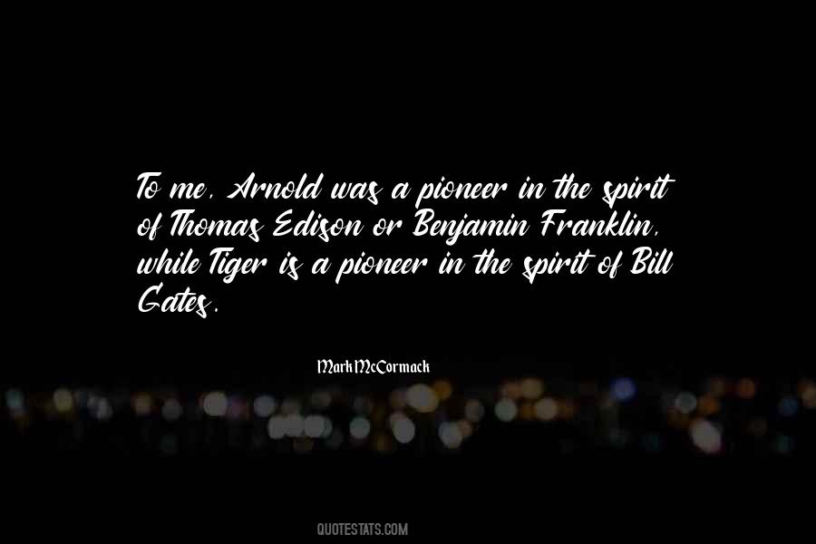 Quotes About Pioneer Spirit #1396759