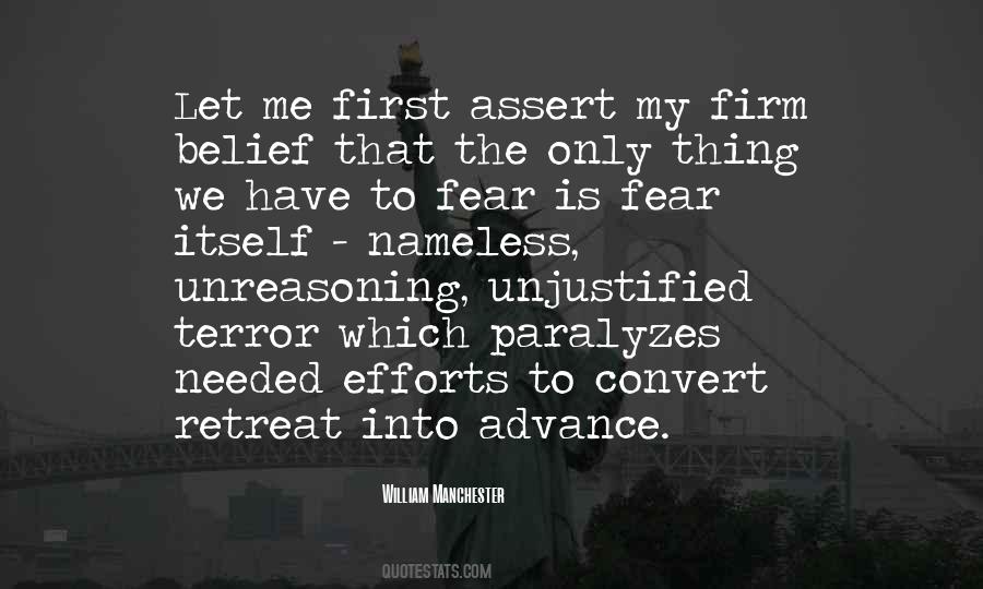 Unreasoning Fear Quotes #1320866