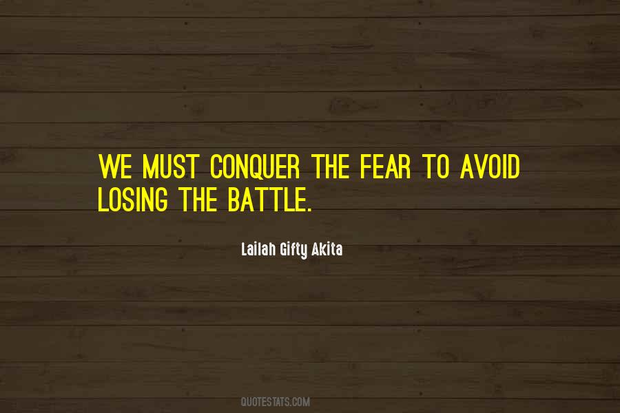 Quotes About Losing The Battle #1074645