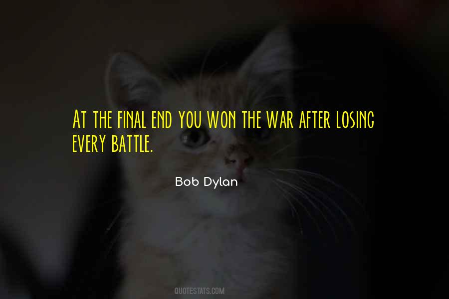 Quotes About Losing The Battle #413341