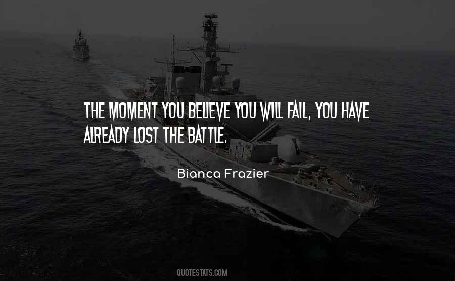 Quotes About Losing The Battle #602616