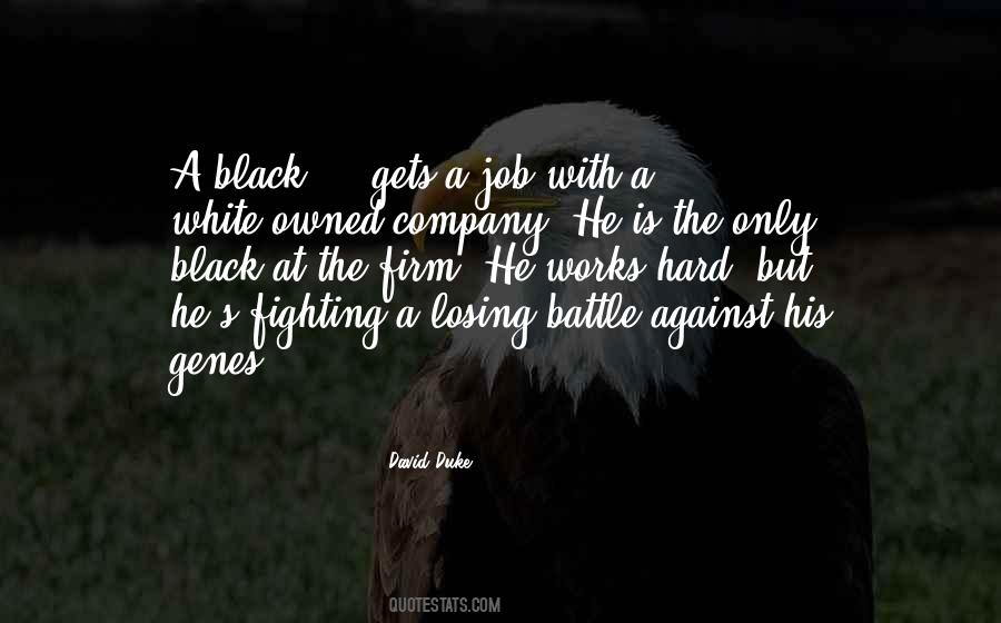 Quotes About Losing The Battle #912326