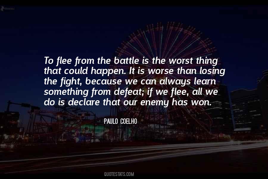 Quotes About Losing The Battle #965590