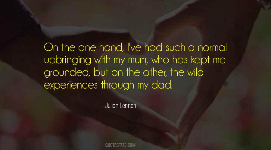 Quotes About Upbringing #1087053