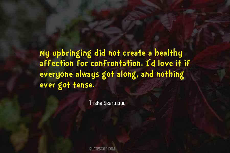 Quotes About Upbringing #984433