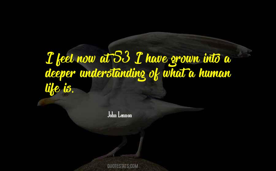 Quotes About Human Life #1153756
