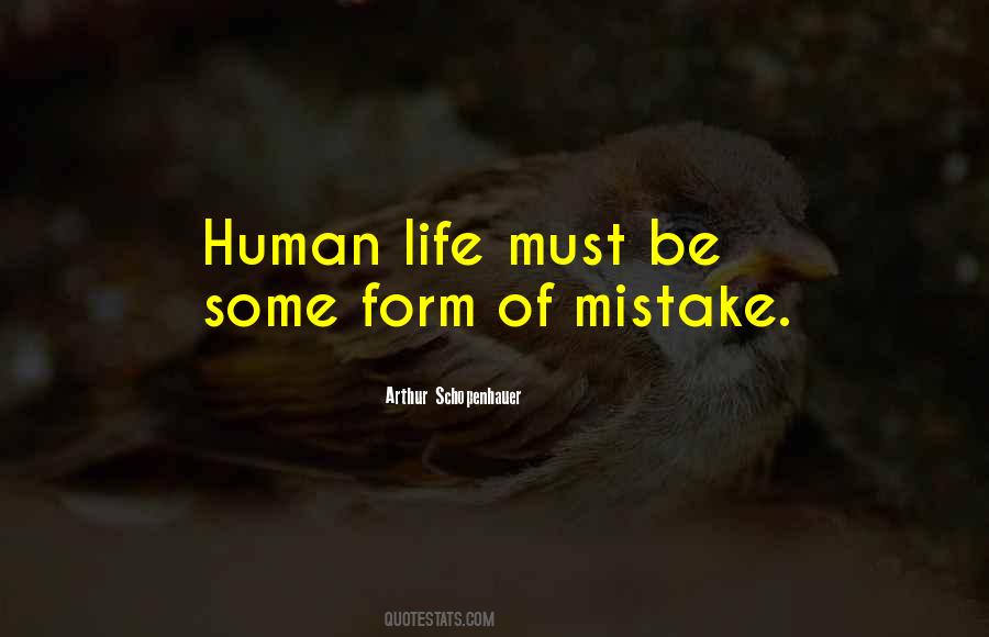 Quotes About Human Life #1771104