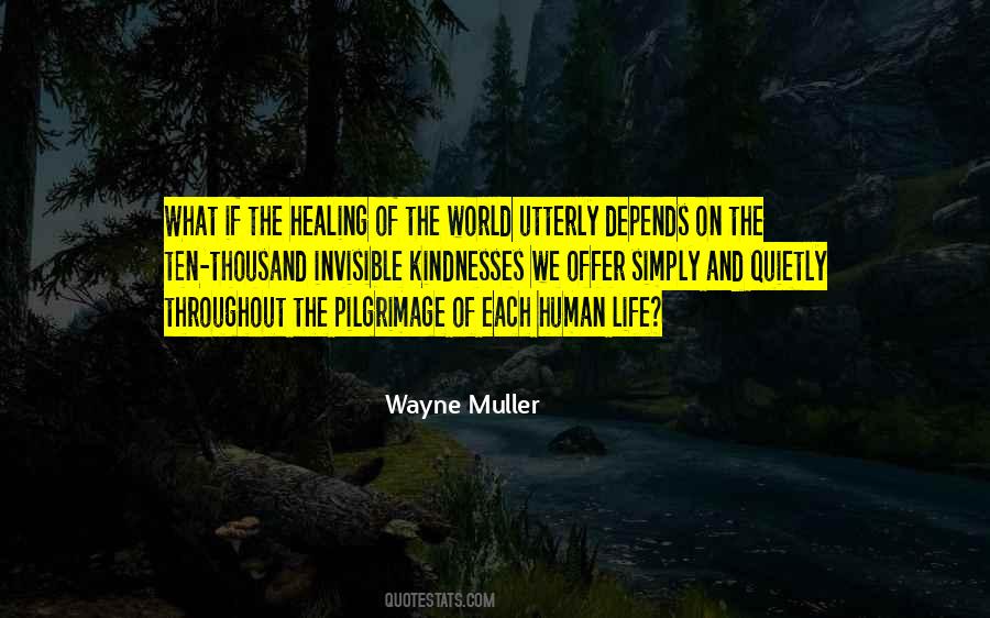 Quotes About Human Life #1780020