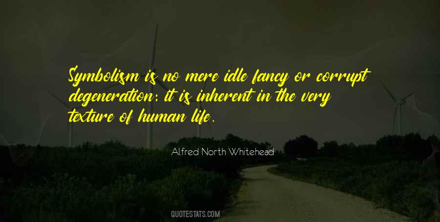 Quotes About Human Life #1804480