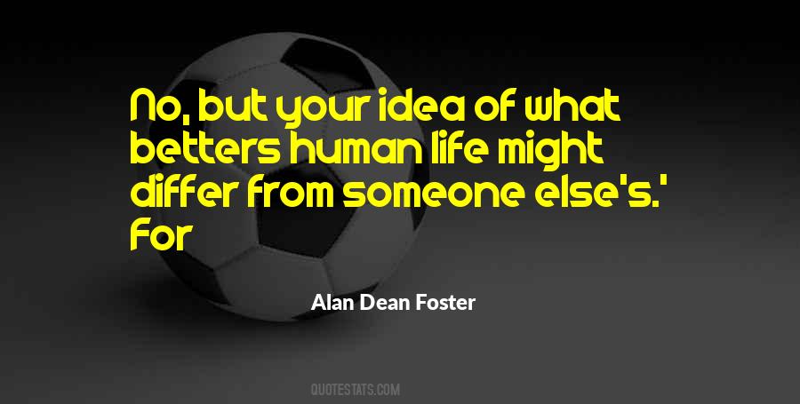 Quotes About Human Life #1815456