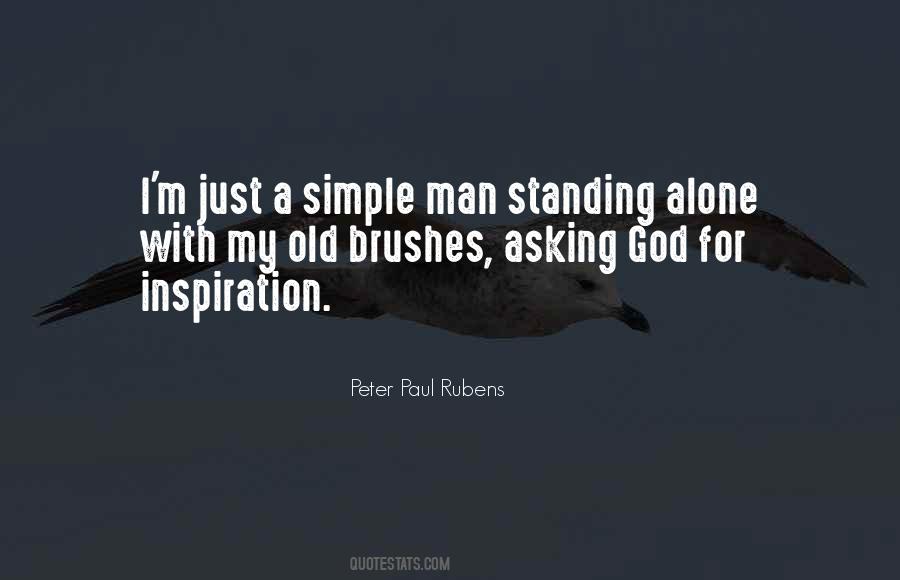 Quotes About A Man Standing Alone #1070168