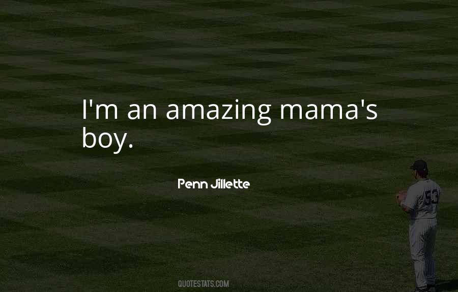 Quotes About Mama's Boy #1626989