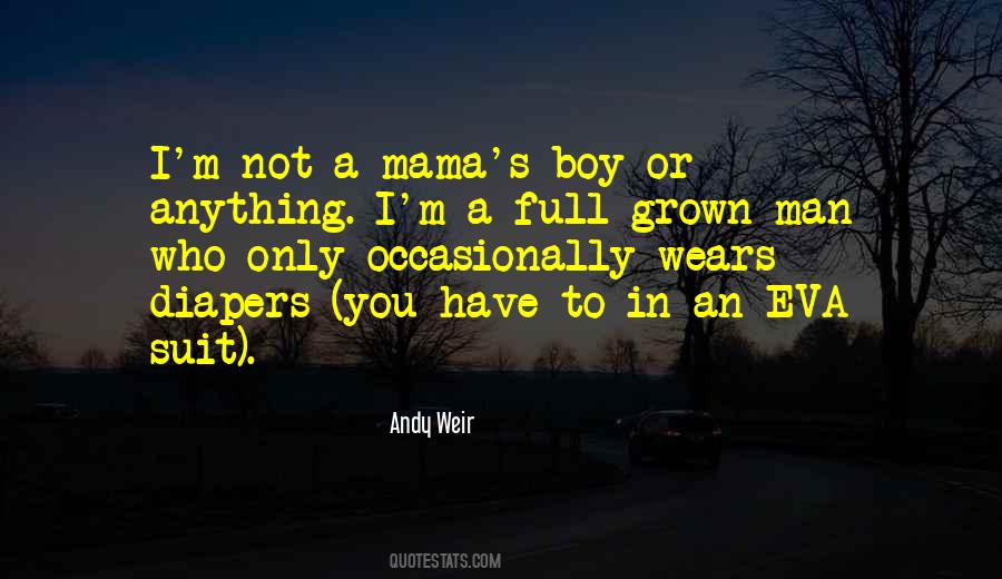 Quotes About Mama's Boy #966538