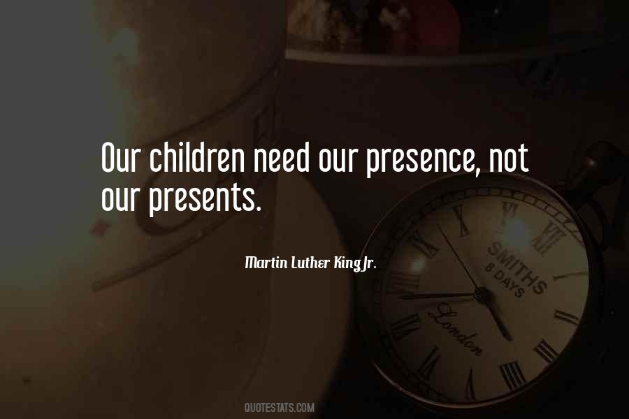 Quotes About Presence Not Presents #1038227