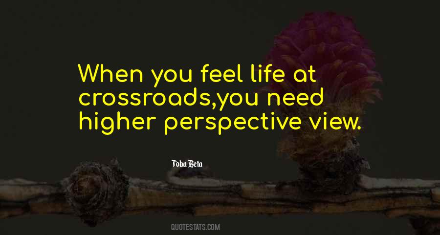 Quotes About Higher Perspective #597874