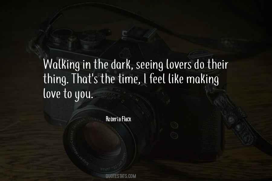 Quotes About Walking In Love #874735