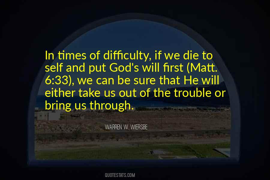 Quotes About Times Of Trouble #88454