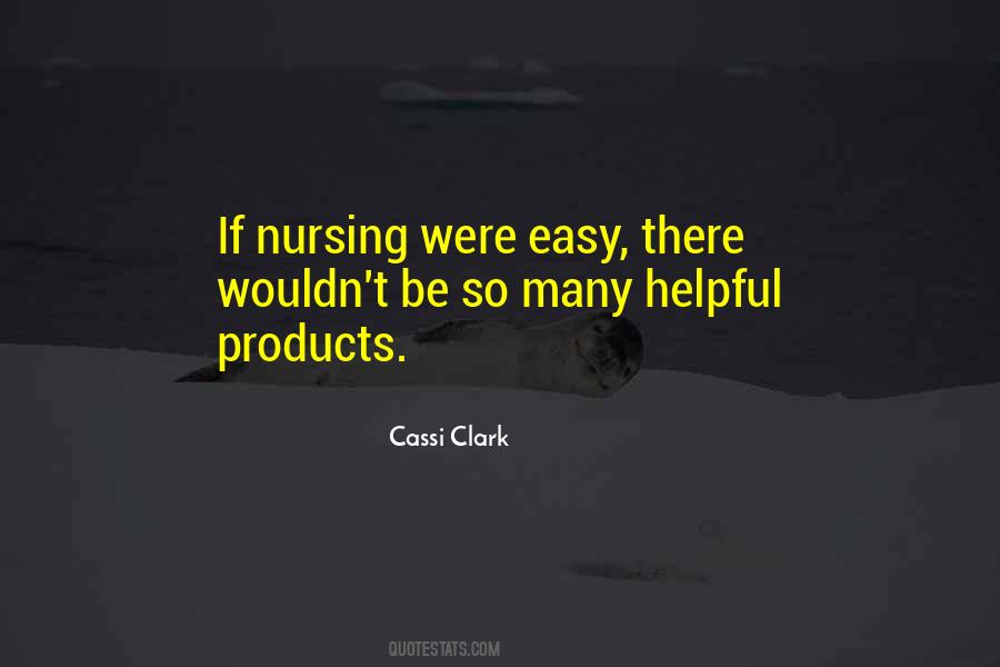 Quotes About Nursing #1362925