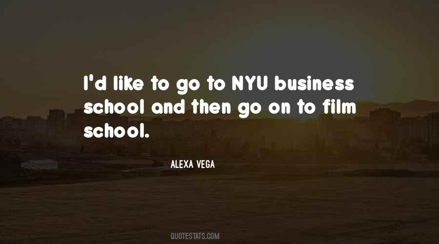 Quotes About Business School #251573