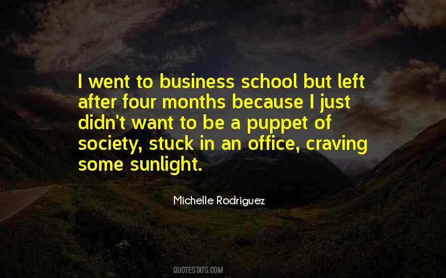 Quotes About Business School #281108
