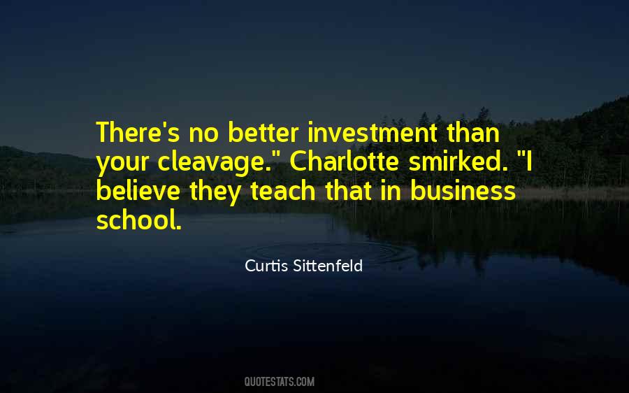 Quotes About Business School #672658