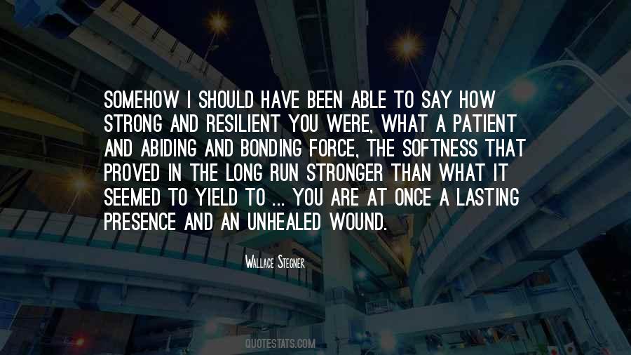 Strong Force Quotes #327999