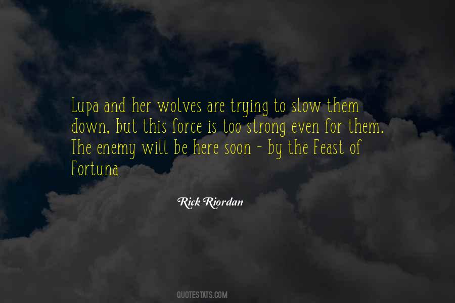 Strong Force Quotes #429556