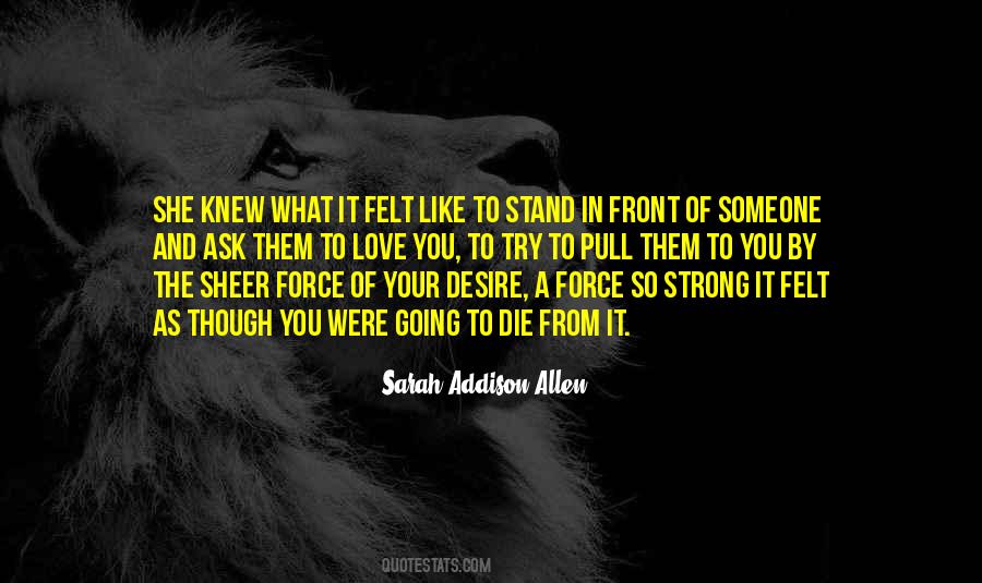 Strong Force Quotes #432880