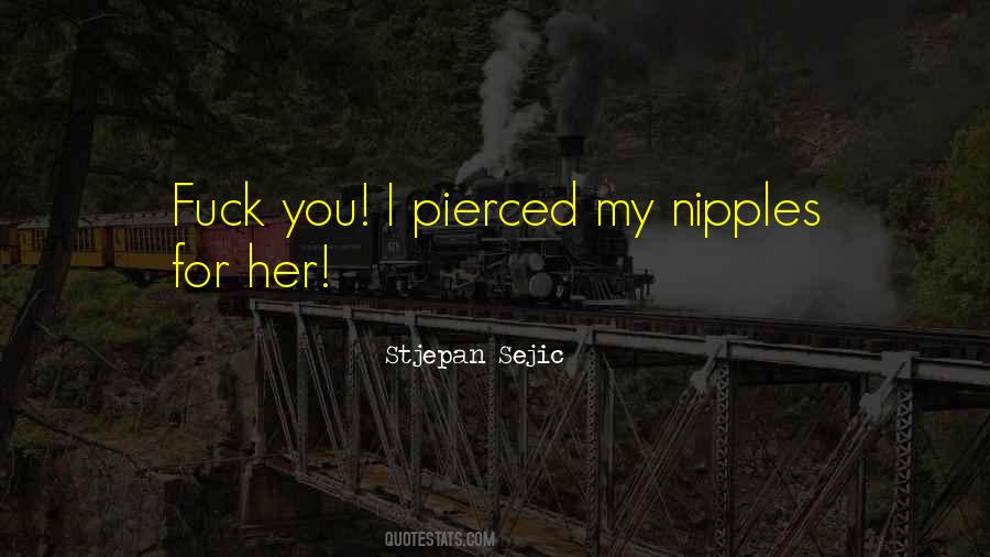 Quotes About Nipples #635264