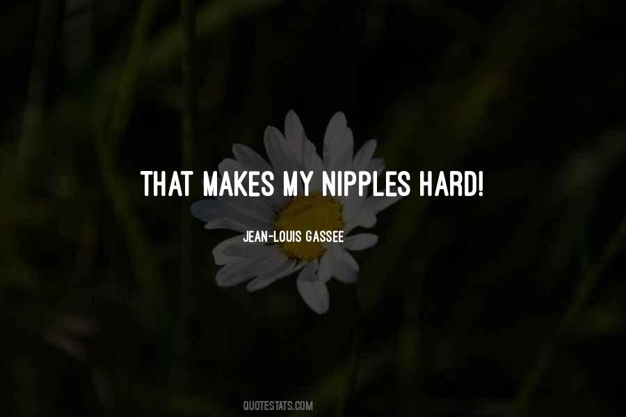 Quotes About Nipples #761287