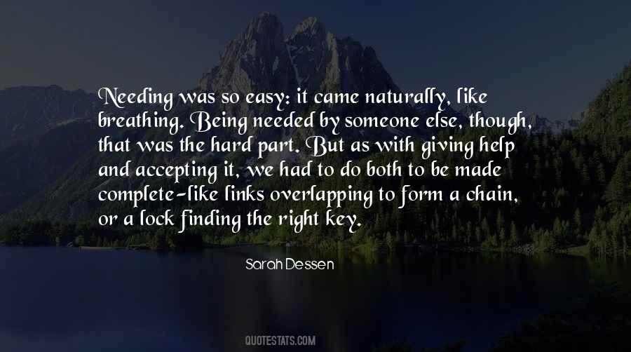 Quotes About Finding The Right One #307712