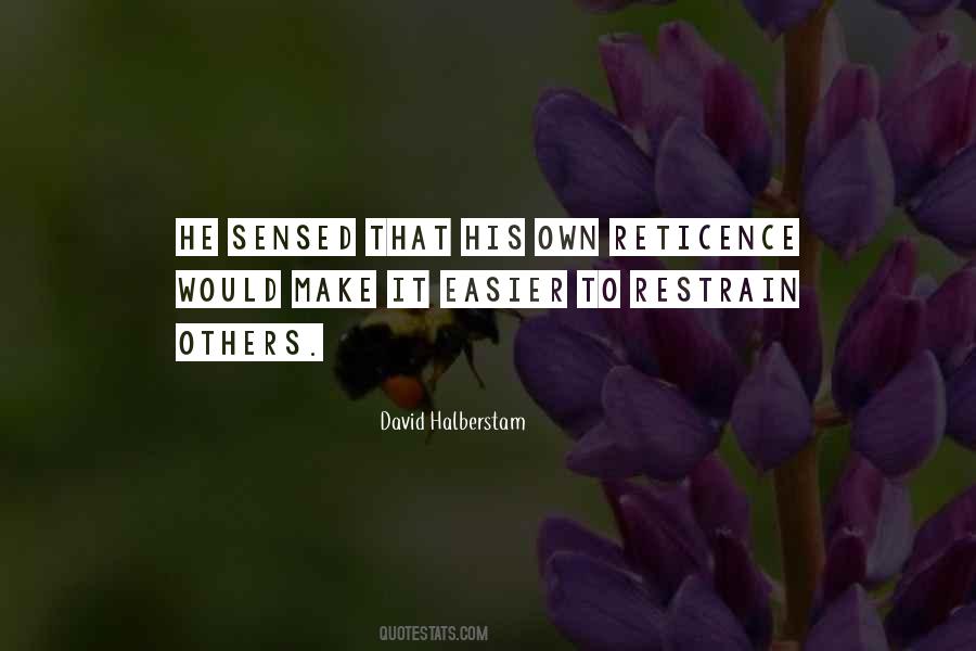 Quotes About Reticence #1760544