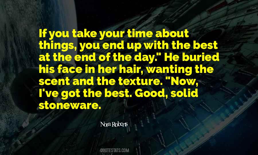 Quotes About Good Things Take Time #1558032