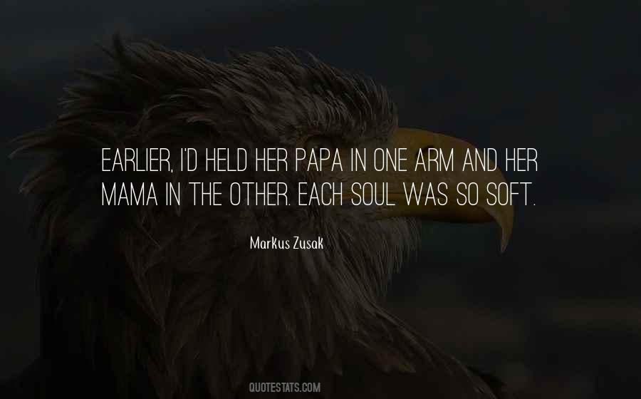 Quotes About Mama And Papa #1288745