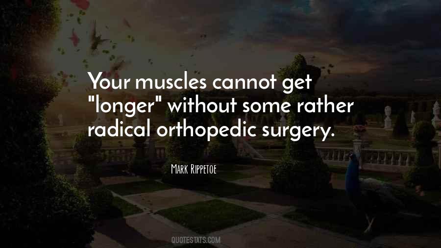 Quotes About Orthopedics #895349