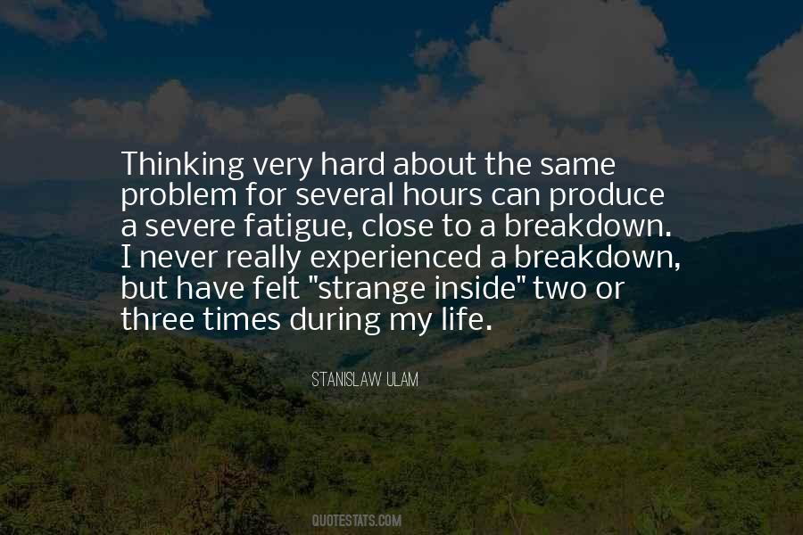 Quotes About Really Hard Times #1295212
