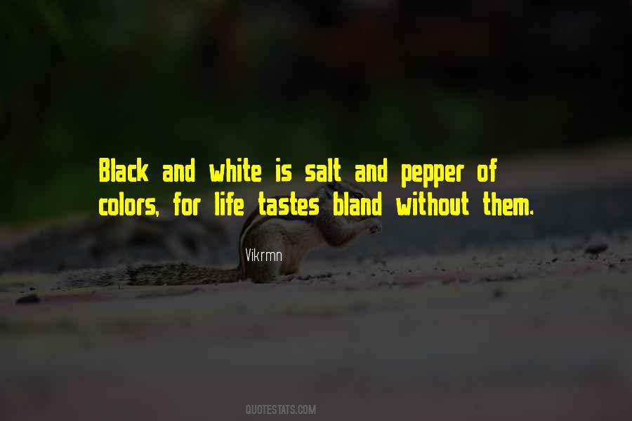 Quotes About Salt And Pepper #1313573