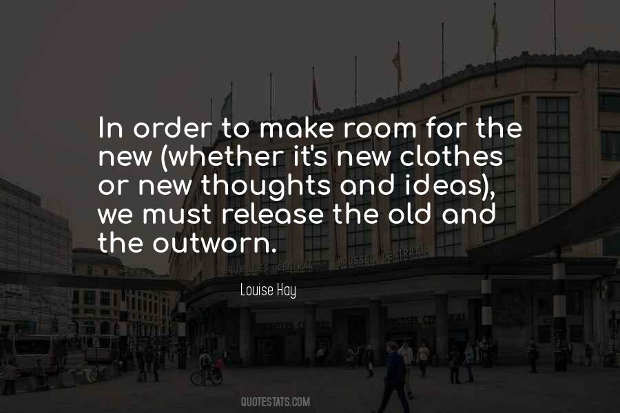 New And Old Ideas Quotes #1408481