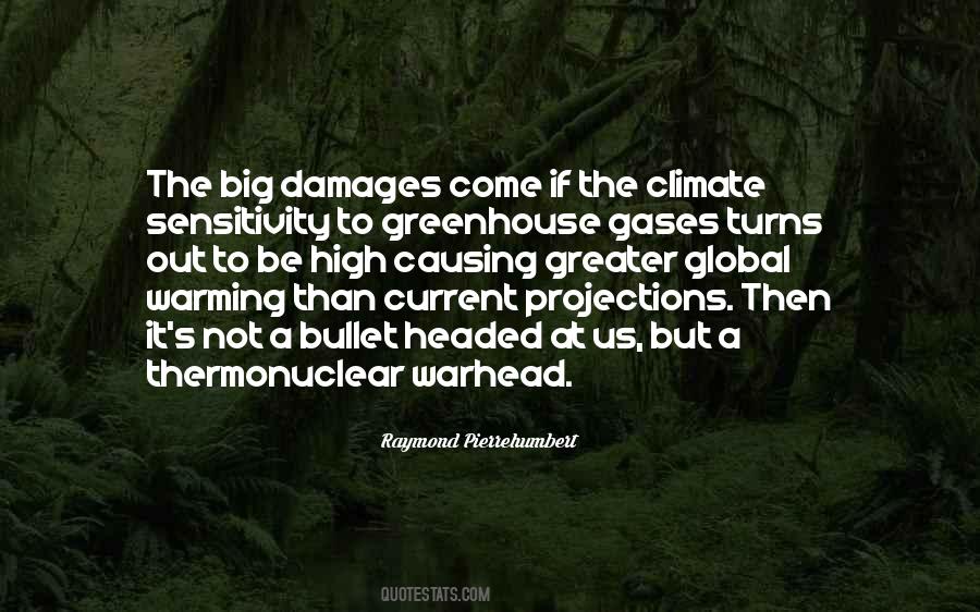 Quotes About Greenhouse Gases #1199264