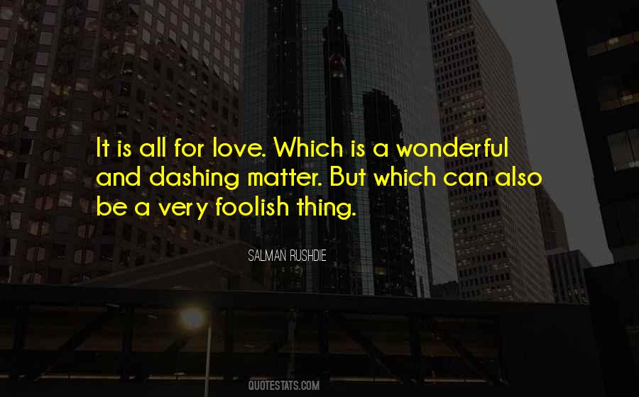 Quotes About Dashing #1812081