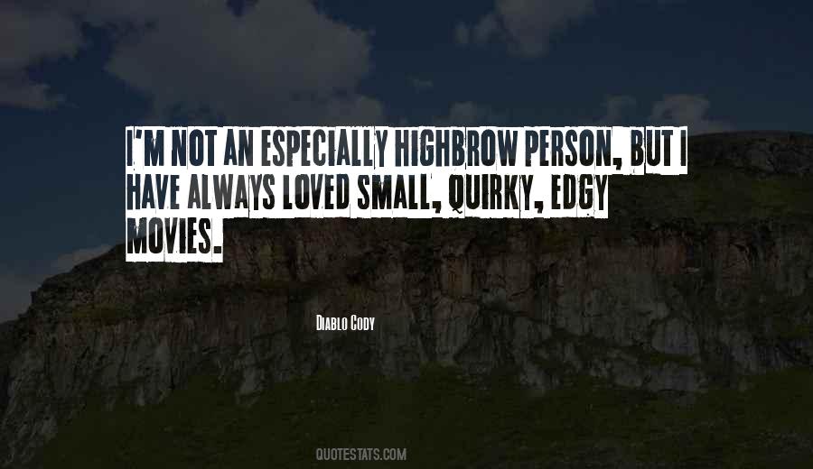Small Quirky Quotes #1242920