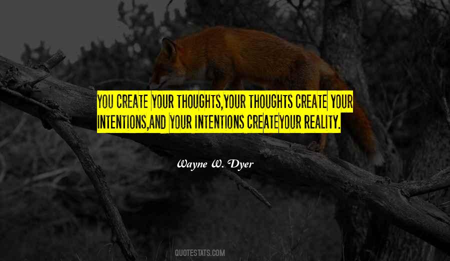 Quotes About Thoughts Create Reality #672263