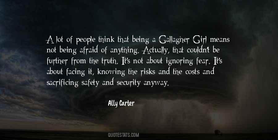 Quotes About Not Being Afraid #1217149