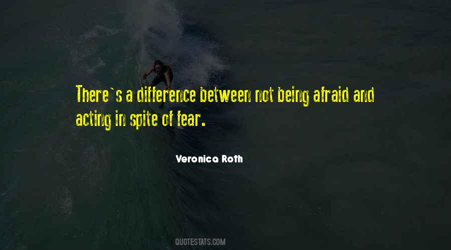 Quotes About Not Being Afraid #1458240