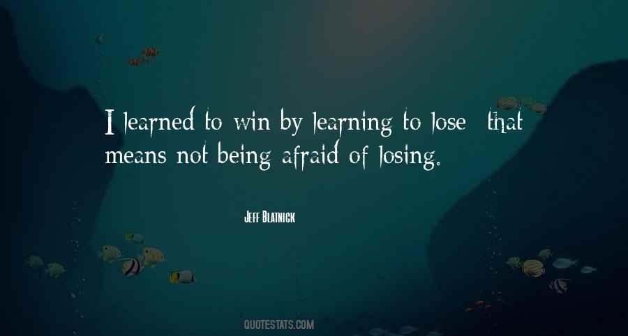 Quotes About Not Being Afraid #1787849