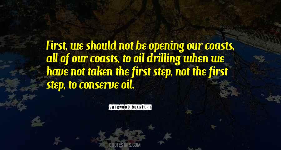 Quotes About Oil Drilling #1689806