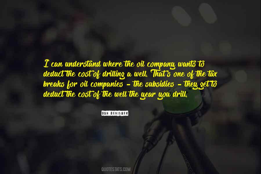 Quotes About Oil Drilling #1754092