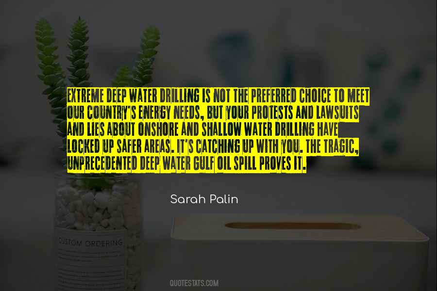 Quotes About Oil Drilling #488964
