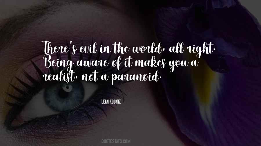 Quotes About Evil In The World #1310387